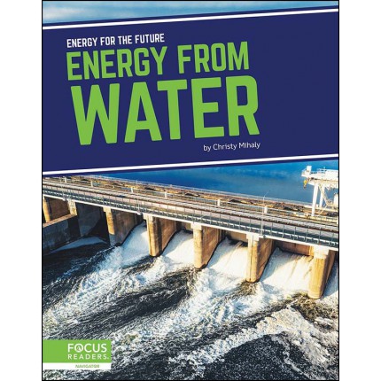 Energy for the Future - Energy from Water