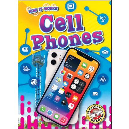 How It Works: Cell Phones