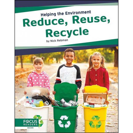 Helping the Environment - Reduce, Reuse, Recycle