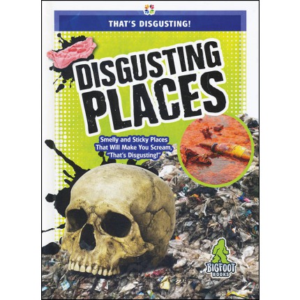 That's Disgusting - Disgusting Places
