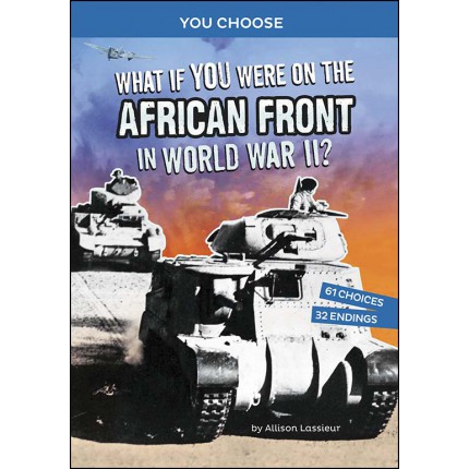 What If You Were on the African Front in World War II