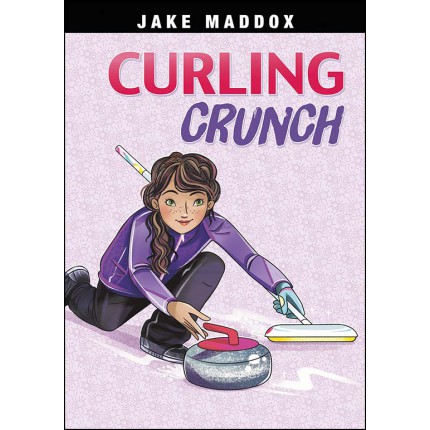 Jake Maddox Girl Sports Stories: Curling Crunch