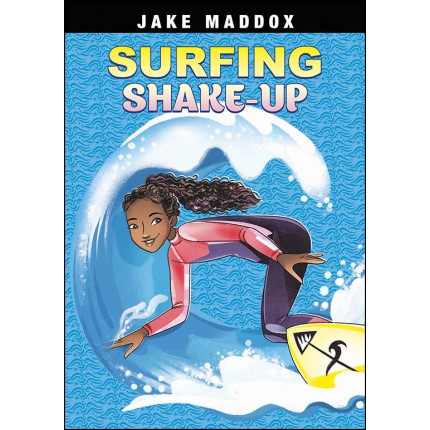 Jake Maddox Girl Sports Stories: Surfing Shake-Up