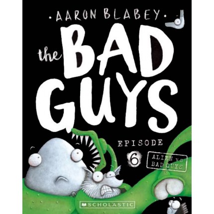 The Bad Guys - Alien vs Bad Guys