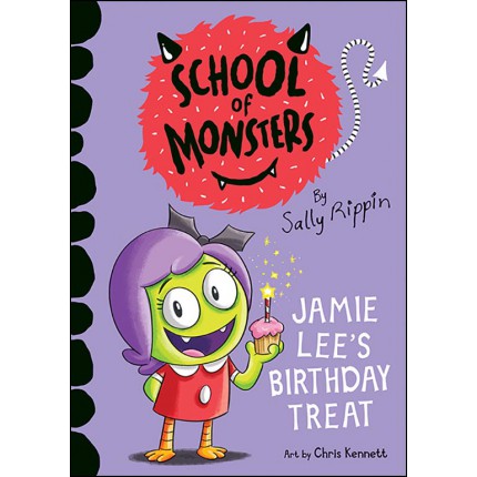 School of Monsters - Jamie Lee’s Birthday Treat