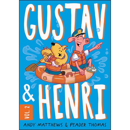 Gustav and Henri Vol 2