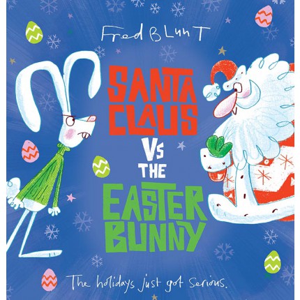 Santa Claus vs the Easter Bunny