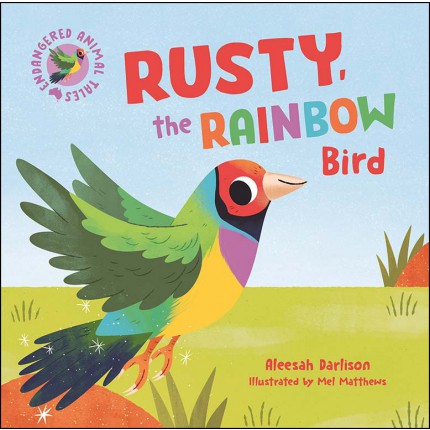 Rusty, the Rainbow Bird