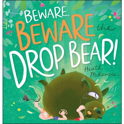 Beware, Beware the Drop Bear!