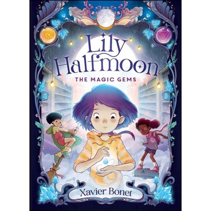Lily Halfmoon - The Magic Gems