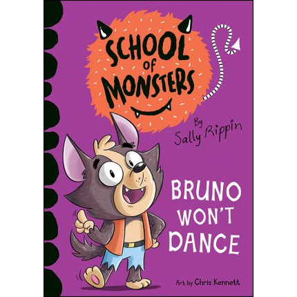 School of Monsters - Bruno Won't Dance