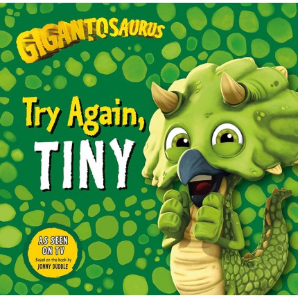 Gigantosaurus - Try Again, TINY