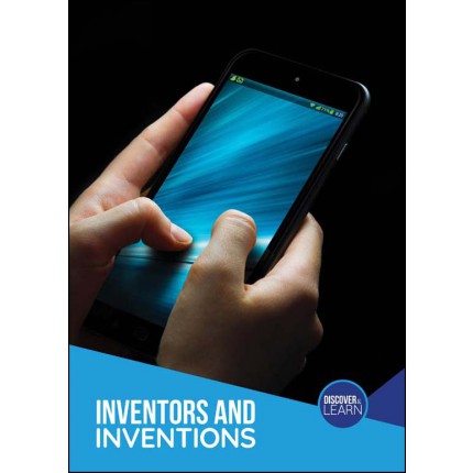 Discover and Learn - Inventors and Inventions