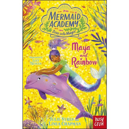 Mermaid Academy - Maya and Rainbow