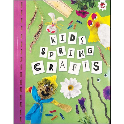 Kids' Seasonal Crafts: Kids' Spring Crafts