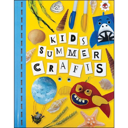 Kids' Seasonal Crafts: Kids' Summer Crafts