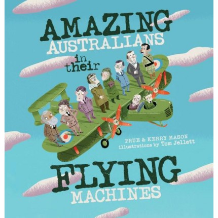 Amazing Australians in their Flying Machines
