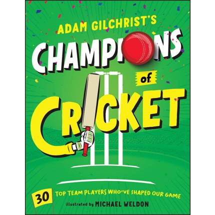 Adam Gilchrist's Champions of Cricket