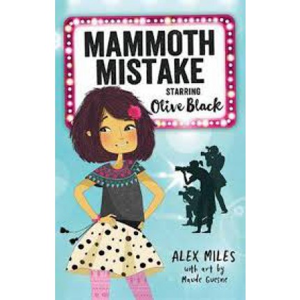 Mammoth Mistake, Starring Olive Black