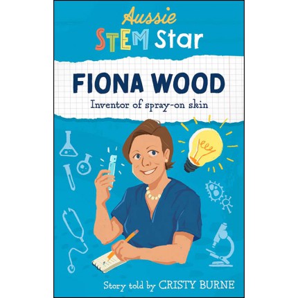 Aussie STEM Stars - Fiona Wood