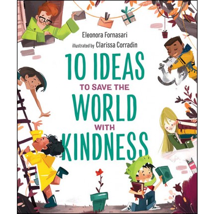 10 Ideas to Save the World with Kindness