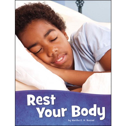 Health and My Body - Rest Your Body