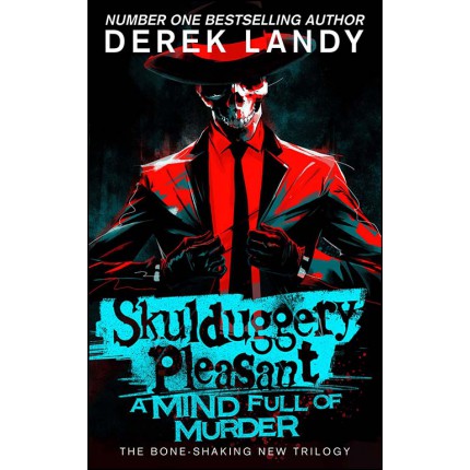 Skulduggery Pleasant - A Mind Full of Murder