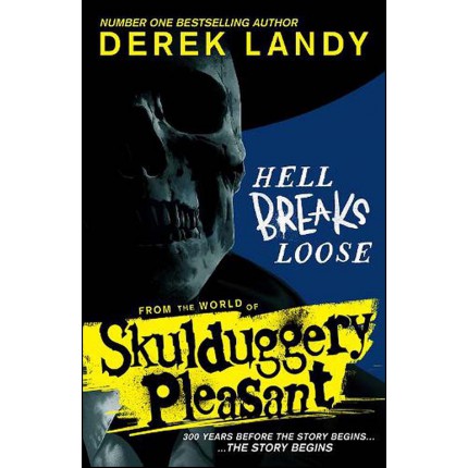 Skulduggery Pleasant - Hell Breaks Loose