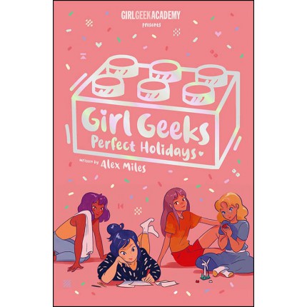 Girl Geeks - Perfect Holidays