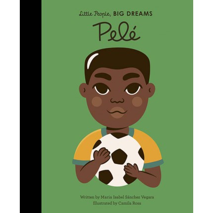 Little People, Big Dreams - Pele