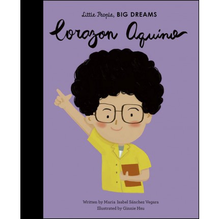 Little People, Big Dreams - Corazon Aquino
