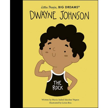 Little People, Big Dreams - Dwayne Johnson