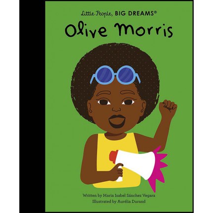 Little People, Big Dreams - Olive Morris