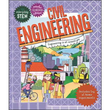 Everyday STEM Engineering – Civil Engineering