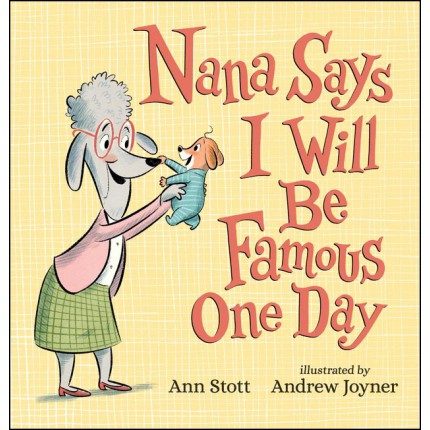 Nana Says I Will Be Famous One Day