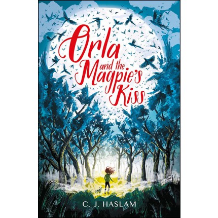 Orla and the Magpie's Kiss