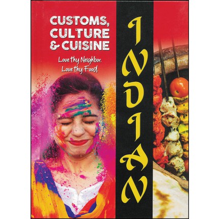 Customs, Culture and Cuisine: Indian
