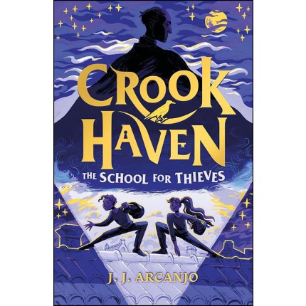 Crookhaven:The School for Thieves