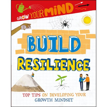 Grow Your Mind - Build Resilience