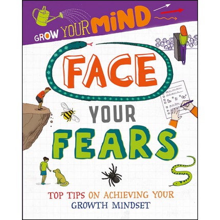 Grow Your Mind - Face Your Fears