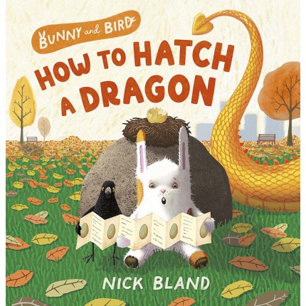 Bunny and Bird - How to Hatch a Dragon