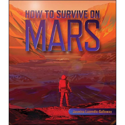 How to Survive on Mars