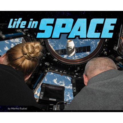 An Astronaut's Life - Life in Space