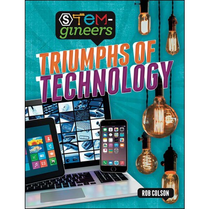 STEM-gineers - Triumphs of Technology