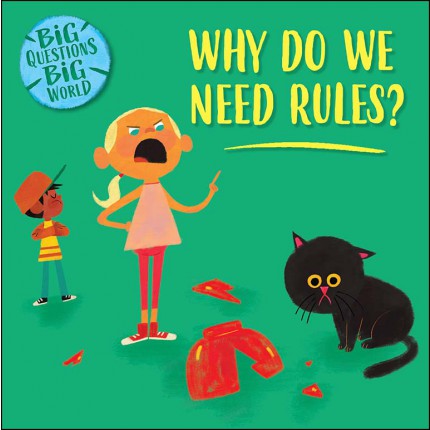 Big Questions, Big World - Why do we need rules?