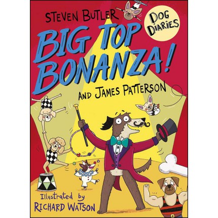 Dog Diaries - Big Top Bonanza!