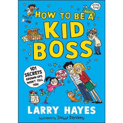How to be a Kid Boss