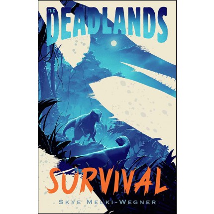 The Deadlands: Survival