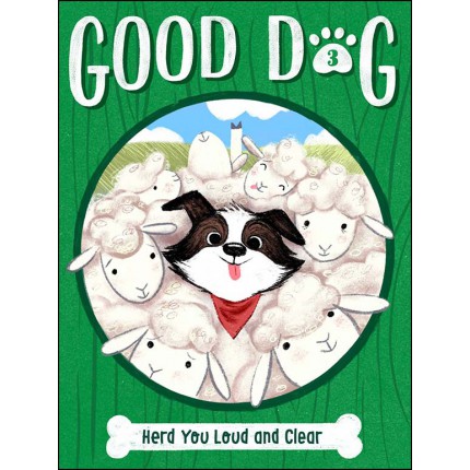 Good Dog - Herd You Loud and Clear
