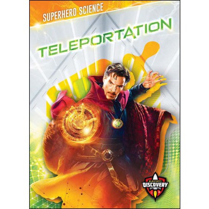 Superhero Science - Teleportation